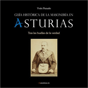 GUA HISTRICA DE LA MASONERA EN ASTURIAS