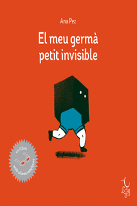 EL MEU GERM PETIT INVISIBLE