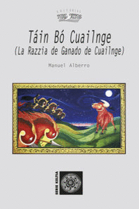 T�IN B� CUAILNGE (LA RAZZIA DE GANADO DE CUAILNGE)
