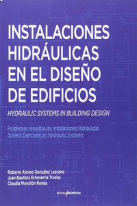 INSTALACIONES HIDRULICAS EN EL DISEO DE EDIFICIOS. HYDRAULIC SYSTEMS IN BUILDI