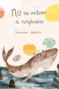 NO ME INVITARON AL CUMPLEA�OS (2� EDICI�N)