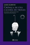 CR�NICA DE UNA CACER�A DE TROLES