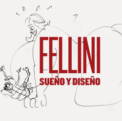FELLINI: SUE�O Y DISE�O
