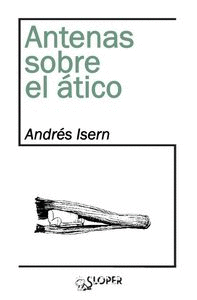ANTENAS SOBRE EL �TICO