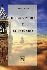 DE LO VIVIDO Y LO SO�ADO