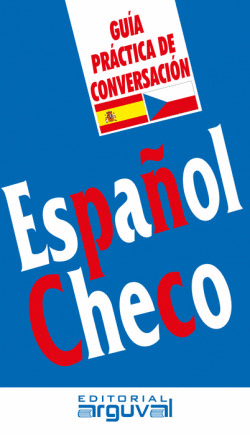 GU�A PR�CTICA DE CONVERSACI�N ESPA�OL-CHECO