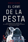 EL CAM� DE LA PESTA