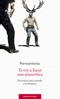 TE VOY A HACER UNA AUTOCRITICA