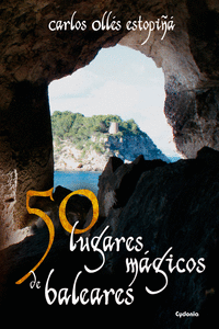 50 LUGARES M�GICOS DE BALEARES