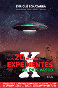 LOS 20 MEJORES EXPEDIENTES X DEL PA�S VASCO