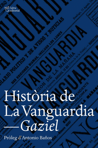 HIST�RIA DE LA VANGUARDIA