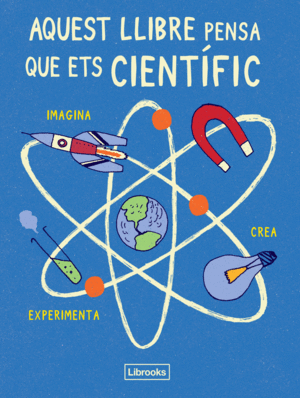 AQUEST LLIBRE PENSA QUE ETS CIENT�FIC