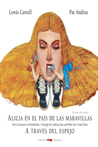 ALICIA EN EL PA�S DE LAS MARAVILLAS/ A TRAV�S DEL ESPEJO