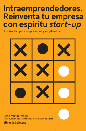 INTRAEMPRENDEDORES. REINVENTA TU EMPRESA CON ESP�RITU STARTUP