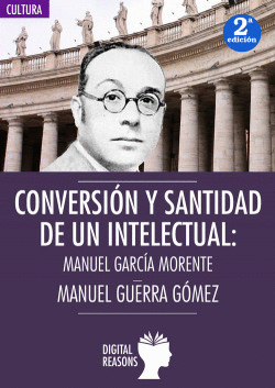 CONVERSI�N Y SANTIDAD DE UN INTELECTUAL