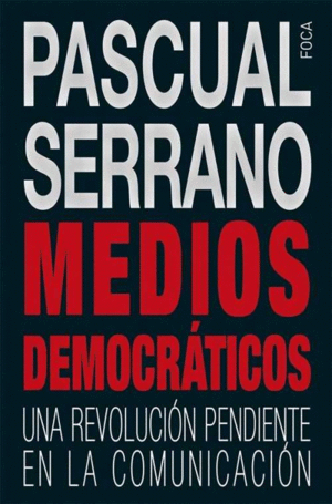MEDIOS DEMOCR�TICOS