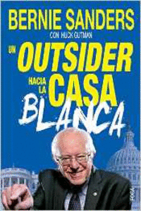 UN OUTSIDER HACIA LA CASA BLANCA