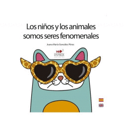 LOS NI�OS Y LOS ANIMALES SOMOS SERES FENOMENALES