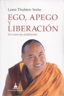 EGO, APEGO Y LIBERACI�N