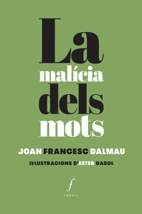 LA MAL�CIA DELS MOTS