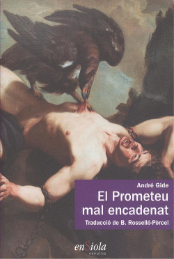 EL PROMETEU MAL ENCADENAT