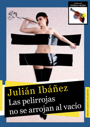 LAS PELIRROJAS NO SE ARROJAN AL VAC�O