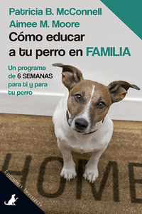 C�MO EDUCAR A TU PERRO EN FAMILIA