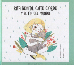 RITA BONITA, GATO GORDO Y EL FIN DEL MUNDO