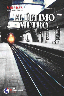 EL �LTIMO METRO