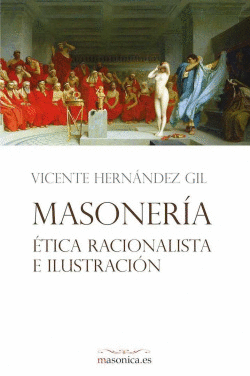 MASONERA, TICA RACIONALISTA E ILUSTRACIN