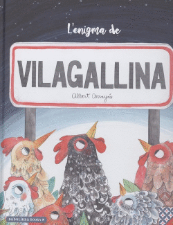 LENIGMA DE VILAGALLINA