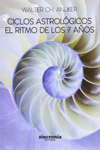 CICLOS ASTROL�GICOS. EL RITMO DE LOS 7 A�OS