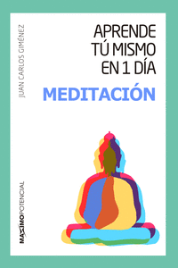 APRENDE T� MISMO EN 1 D�A MEDITACI�N