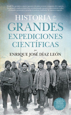HISTORIA DE LAS GRANDES EXPEDICIONES CIENTIFICAS