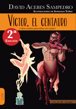 V�CTOR, EL CENTAURO