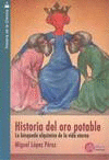 HISTORIA DEL ORO POTABLE