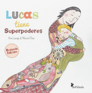 LUCAS TIENE SUPERPODERES