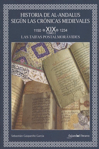HISTORIA DE AL-ANDALUS SEG�N LAS CR�NICAS MEDIEVALES. TOMO 2