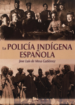 LA POLICA INDGENA ESPAOLA