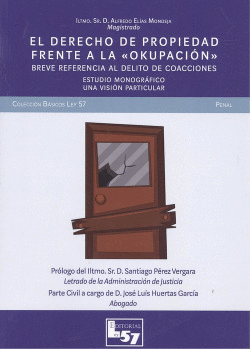 EL DERECGI DE PROPIEDAD FRENTE A LA OKUPACI�N