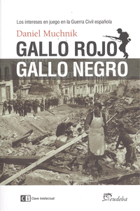 GALLO ROJO, GALLO NEGRO