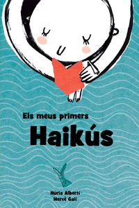 ELS MEUS PRIMERS HAIK�S