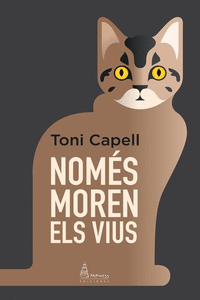 NOMS MOREN ELS VIUS