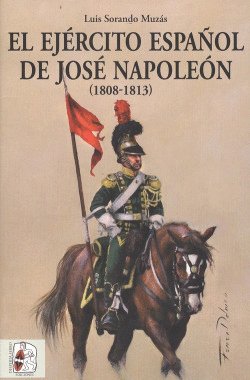 EL EJERCITO ESPA�OL DE JOS� NAPOLE�N