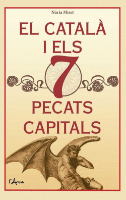 EL CATAL� I ELS 7 PECATS CAPITALS