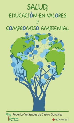 SALUD, EDUCACIN EN VALORES Y COMPROMISO AMBIENTAL