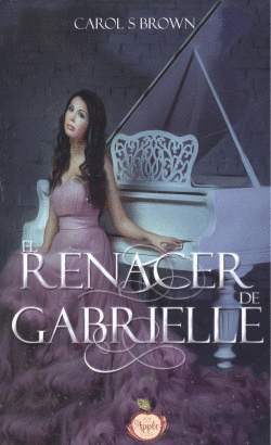 EL RENACER DE GABRIELLE