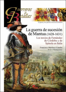 LA GUERRA DE SUCESI�N DE MANTUA (1628-1631)