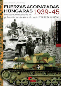 FUERZAS ACORAZADAS H�NGARAS 1939-45