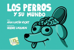 LOS PERROS Y SU MUNDO